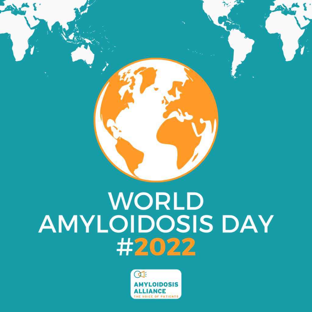 The World Amyloidosis day Amyloidosis Alliance