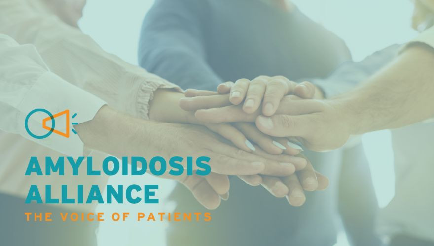 Join the Amyloidosis Alliance: Uniting Patient Associations Globally to Fight Amyloidosis